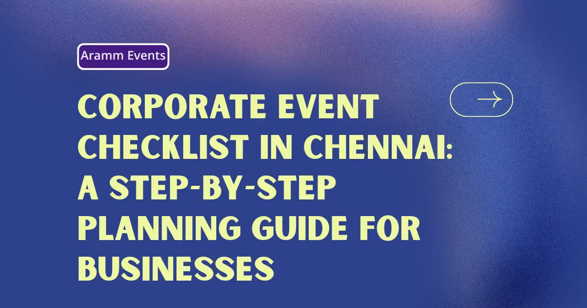 Corporate Event Planning Trends Chennai