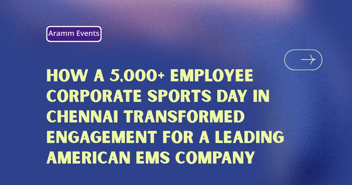 How a 5,000+ Employee Corporate Sports Day in Chennai Transformed Engagement for a Leading American EMS Company