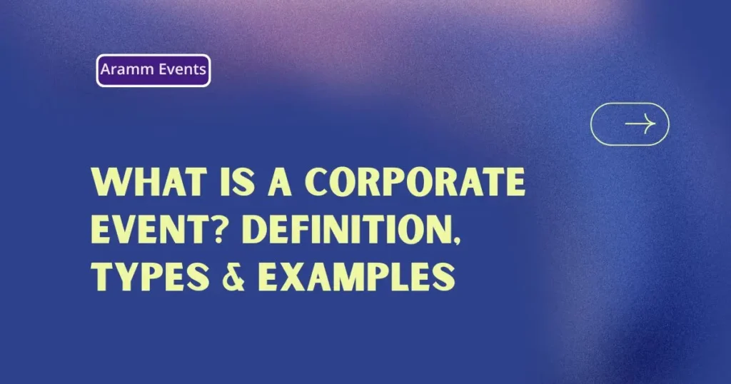 What Is a Corporate Event